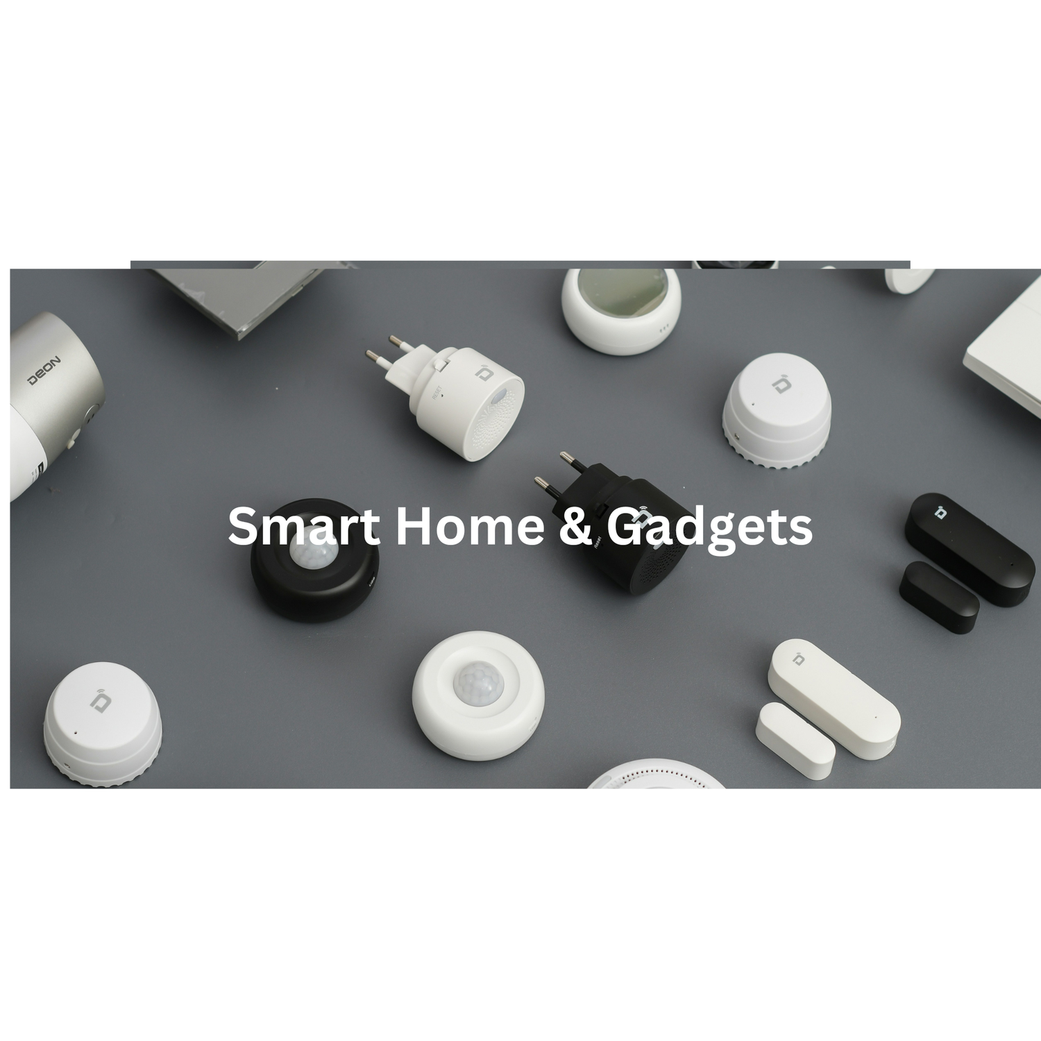 Smart Home & Gadgets